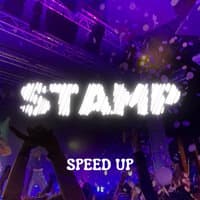 Stamp (Speed Up)