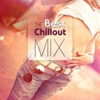 The Best Chillout Mix - Relax Ambient Music and Wonderful Lounge Instrumental Chillout Music