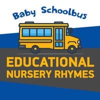 Baby Schoolbus | Educational Nursery Rhymes