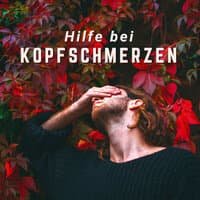 Hilfe bei Kopfschmerzen: Therapeutische Musik um die Nerven zu Entspannen und dem Geist zu Helfen, sich Aufzuhellen