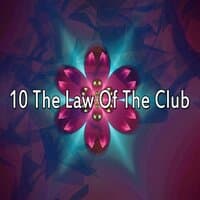 10 The Law of the Club