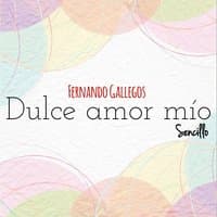 Dulce Amor Mio