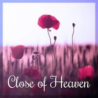 Close of Heaven – Nature Sounds of Ocean Waves, Birds to Deep Relaxation and Pure Meditation, Healing Sounds Music for Relaxing Therapy, Aromatherapy, Spa, Peacefull Music, Rest, Nature Sounds