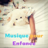 Musique pour Enfance - La plus apaisante berceuse et doux rêves bébé