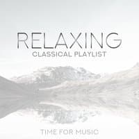 Relaxing Classical Playlist: Time for Music