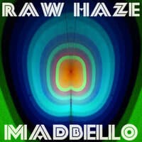 Raw Haze