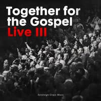 Together for the Gospel III