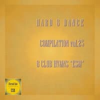 Hard & Dance Compilation, Vol. 25 - 8 Club Hymns ESM