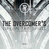 The Overcomer's Life in the Spirit