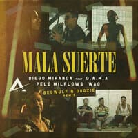 Mala Suerte Remix