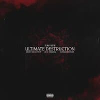 Ultimate Destruction