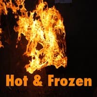 Hot & Frozen