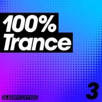 100% Trance - Volume Three