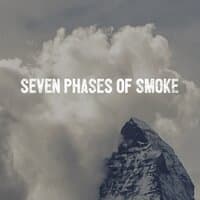 7 Phases of Smoke