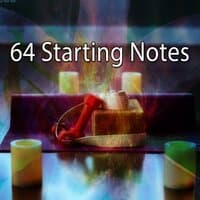 64 Starting Notes