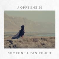 Someone I Can Touch