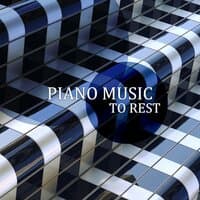 Piano Music to Rest