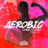 Aerobic Extreme Session 2018: 150 bpm/32 count