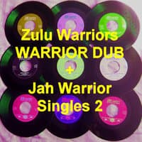 Warrior Dub / Jah Warrior Singles 2