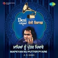 Desi Rakaad - Mapeyan Nu Putter Pyare