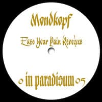 Ease Your Pain Remixes - EP