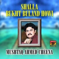 Shalla Bukht Buland Howi - Single