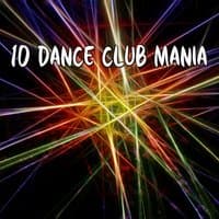 10 Dance Club Mania