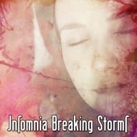 Insomnia Breaking Storms