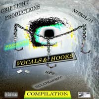 Grip Tight Productions Presents: Vocals & Hooks Compilation