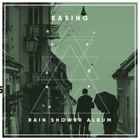 #15 Easing Rain Shower Album for Peaceful Sleep