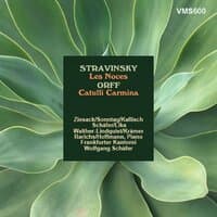 Orff: Catulli Carmina - Stravinsky: The Wedding