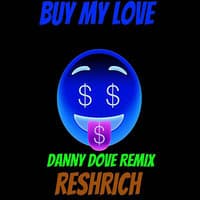 Buy My Love Remix