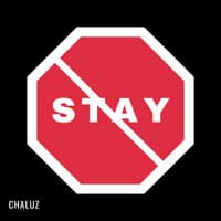 Stay