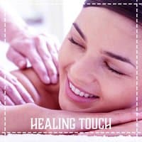 Healing Touch – Pure Sounds of Nature, Instrumental New Age, Relaxation Music, Ocean Waves, Music for Spa, Massage, Wellness