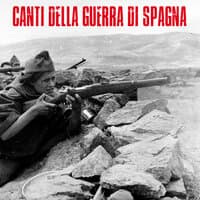 Cantos de la Guerra Civil Española (Canti Della Guerra Di Spagna)