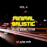 Minimal Balistic, Vol. 4