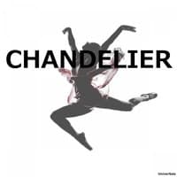 Chandelier (Tribute to Sia)