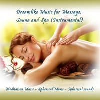 Dreamlike Music for Massage, Sauna and Spa, Instrumental