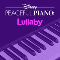 피아노로 감상하는 디즈니 앨범 : 자장가  (Disney Peaceful Piano: Lullaby)