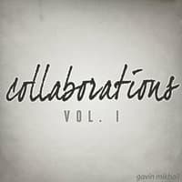 Collaborations, Vol. I