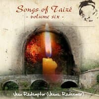 Songs Of Taizé - Jesu Redemptor (Jesus, Redeemer)