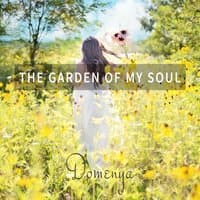 The Garden of My Soul: Guided Relaxation, Meditation and Sleep, Piano Music and Soft Songs