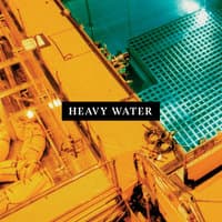 Heavy Water