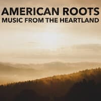 American Roots: Music from the Heartland