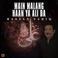 Main Malang Haan Ya Ali Da