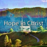 Hope in Christ