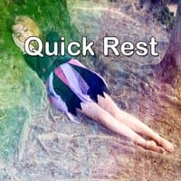 Quick Rest