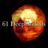 61 Deep Sounds