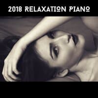 2018 Relaxation Piano