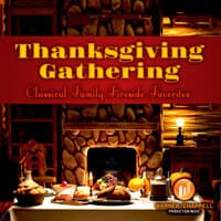 Thanksgiving Gathering: Classical Family Fireside Favorites